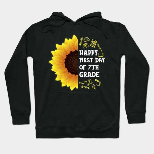 Happy First Day Of 7th grade Sunflower Teacher Student Back To School Gift Hoodie by hardyhtud